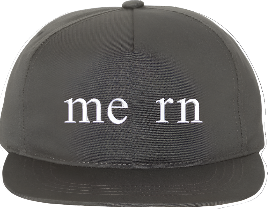 "me rn" Embroidered Hat