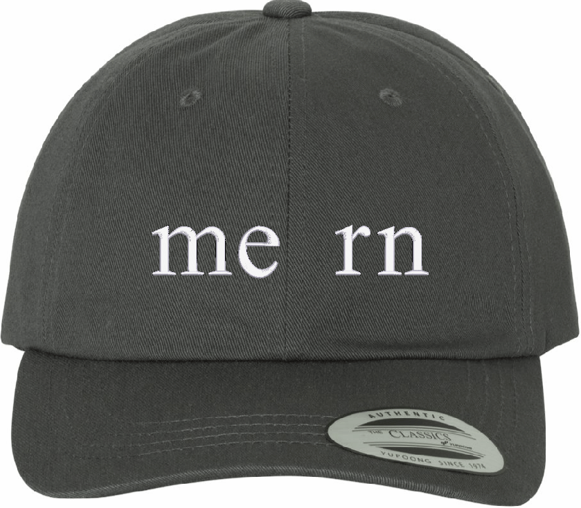 "me rn" Embroidered Hat